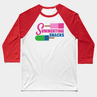 Summertime snacks Baseball T-Shirt